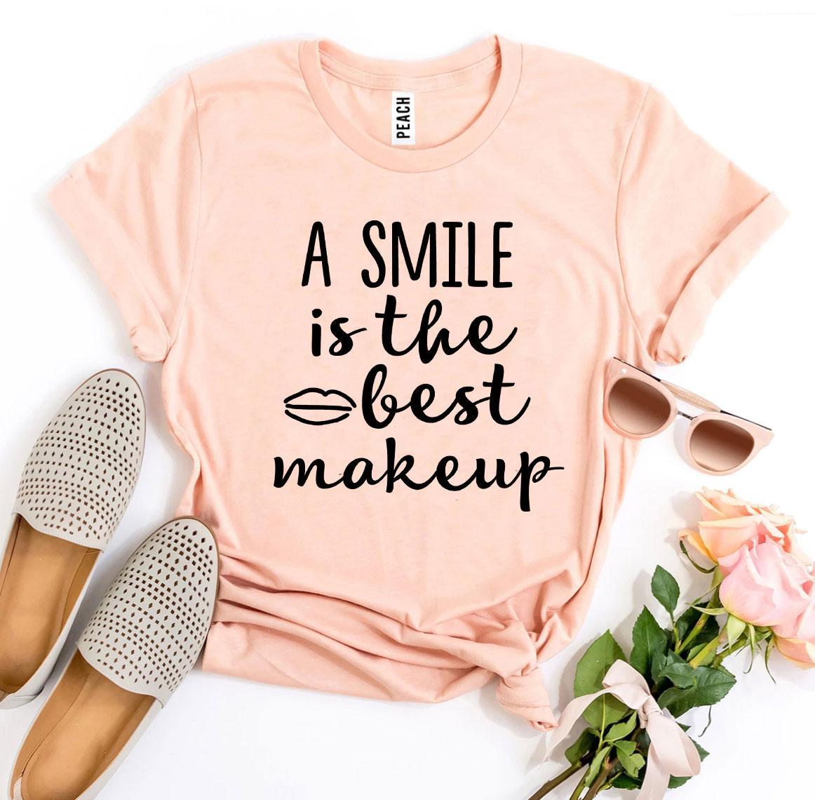 A Smile Is The Best Makeup T-Shirt