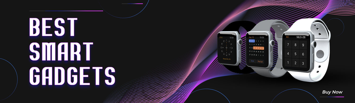 Smart Gadgets